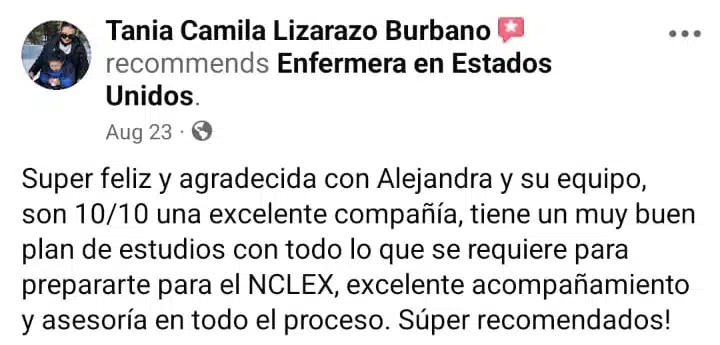 Recomendación de Tania Camila Lizarazo, enfermera hispana, calificando a la agencia Enfermera en Estados Unidos con un 10/10 por el excelente plan de estudios para el NCLEX y la asesoría en todo el proceso.